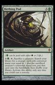 Magic the Gathering: New Phyrexia card 104 Birthing Pod