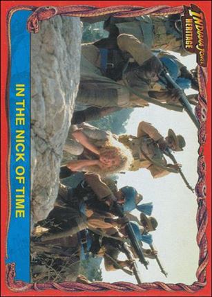 Indiana Jones Heritage (Base Set) card 53 In the Nick of Time