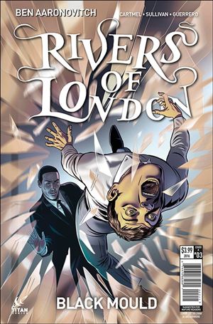 Rivers of London: Black Mould issue 3 Lee Sullivan Cover