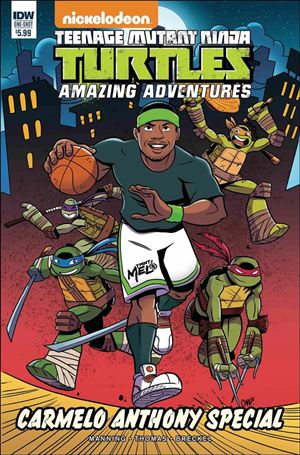 Teenage Mutant Ninja Turtles Amazing Adventures: Carmelo Anthony Special Cover Image 1