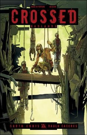 Crossed: Badlands issue 28-C Torture Cover