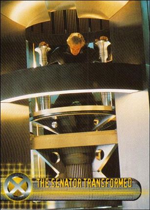 X-Men: The Movie (Base Set) card 35 The Senator Transformed