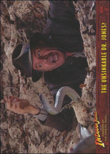 Indiana Jones and the Kingdom of the Crystal Skull (Base Set) card 51 The Unsinkable Dr. Jones?