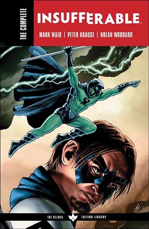 Complete Insufferable by Mark Waid Cover Image 1