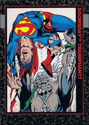 Doomsday: The Death of Superman (Base Set) card 73 Doomsday Triumphant?