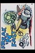 Hot Rod Super Freaks (Base Set) card 9 Freak 'N' Fast