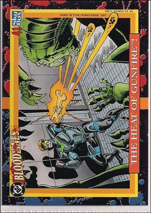 DC Bloodlines (Base Set) card 41 The Heat Of Gunfire!