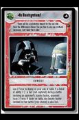 Star Wars: Dagobah Limited (Base Set) card 115 No Disintegrations!