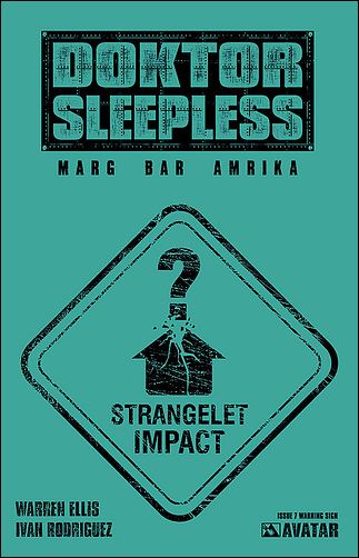Doktor Sleepless issue 7-C Warning Sign Cover