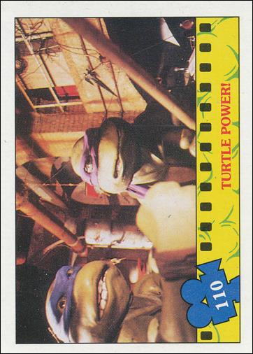 Teenage Mutant Ninja Turtles Movie (Base Set) card 110 Turtle Power!