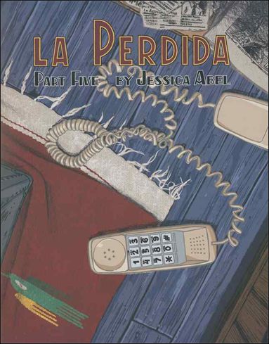 La Perdida issue Part Five