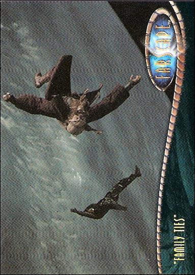 Farscape: Season One (Base Set) card 69 “Family Ties”