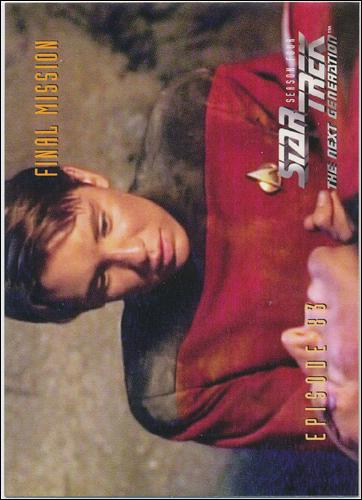 Star Trek: The Next Generation - The Episode Collection Season Four (Base Set) card 348 Final Mission, Episode 83C