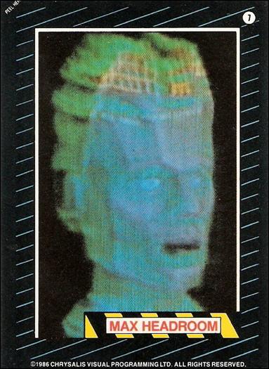 Max Headroom (Base Set) card 7