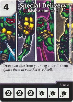 Dice Masters Teenage Mutant Ninja Turtles  card 56 Special Delivery - Basic Action Card 