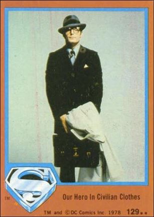 Superman (Movie) Series 2 (Base Set) card 129 Our Hero In Civilian Clothes