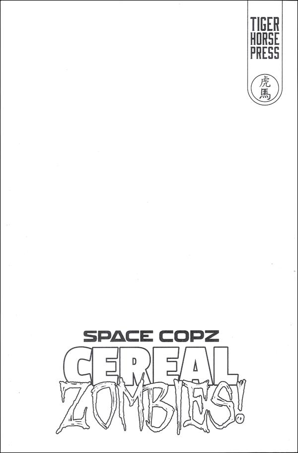 Space Copz: Cereal Zombies issue 1-C Blank Cover
