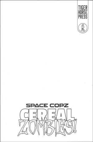 Space Copz: Cereal Zombies issue 1-C Blank Cover