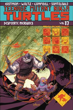 Teenage Mutant Ninja Turtles (2012) issue 17 Desperate Measures