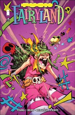 I Hate Fairyland (2022) issue 6-B Brett Bean Explicit Cover
