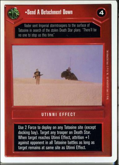 Star Wars: Premiere Unlimited (Base Set) card 70 Send A Detachment Down