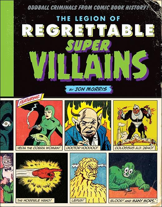 Legion of Regrettable Super-Villains: Oddball Criminals from Comic Book History issue nn Loot Crate Edition