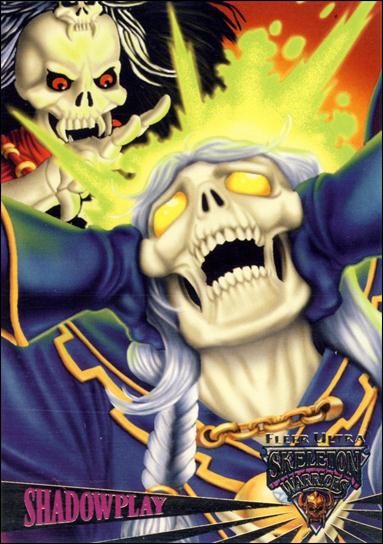 Fleer Ultra Skeleton Warriors (Base Set) card 89 Shadowplay