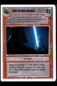 Star Wars: Dagobah Revised (Base Set) card 125 Wars Not Make One Great