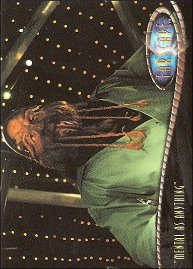 Farscape: Season Four (Base Set) card 264 “Mental as Anything”