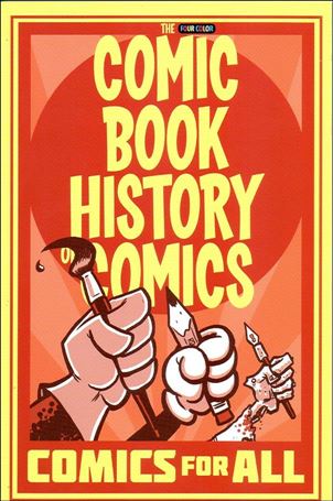 Comic Book History of Comics: Comics for All Cover Image 1