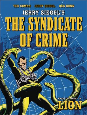 Jerry Siegel's The Syndicate of Crime Cover Image 1
