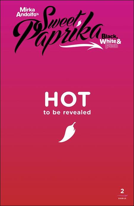 Mirka Andolfo's Sweet Paprika: Black, White, & Pink issue 2-E Polybagged Cover