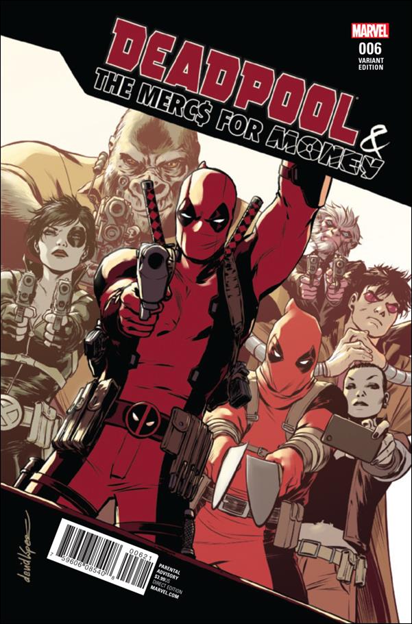 Deadpool & the Mercs for Money (2016/09) issue 6-B David Lopez Cover