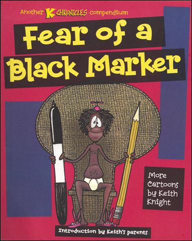 Fear of a Black Marker: Another K Chronicles Compendium issue 1