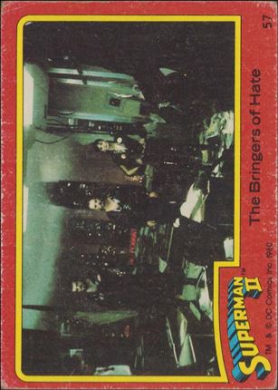 Superman II (Movie) (Base Set) card 57 The Bringers of Hate