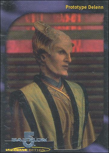 Babylon 5 Special Edition (Faces of Delenn Subset) card D1 Prototype Delenn