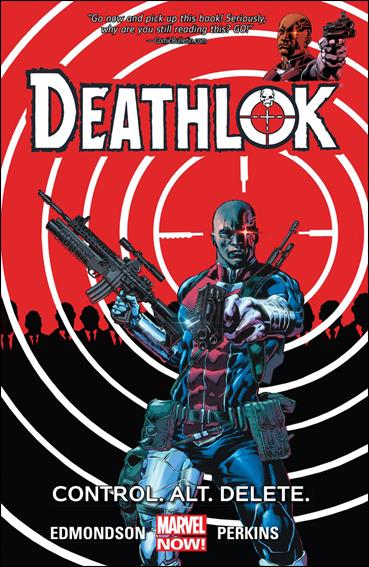 Deathlok issue 1 Control. Alt. Delete.