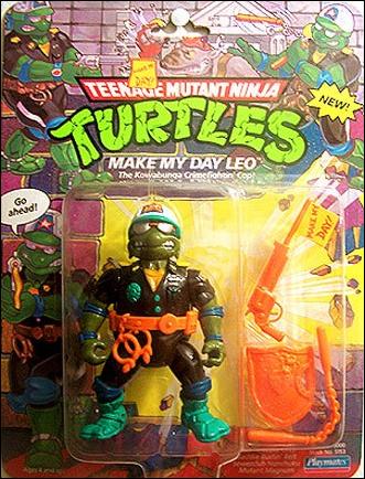 Teenage Mutant Ninja Turtles (1988) figure 47 Make My Day Leo