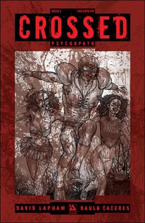 Crossed Psychopath issue 4-I Fan Expo VIP Cover