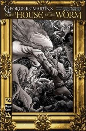 George R.R. Martin's In the House of the Worm issue 4-D Regal Cover 1:3