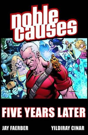 Noble Causes issue 9 Five Years Later