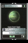 Star Trek: Premiere Unlimited (Base Set) card 158 Expose Covert Supply 