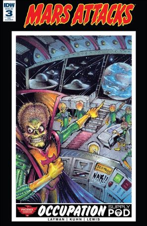 Mars Attacks: Occupation issue 3-D NAR! Supply Pod/Phoenix Comicon Cover