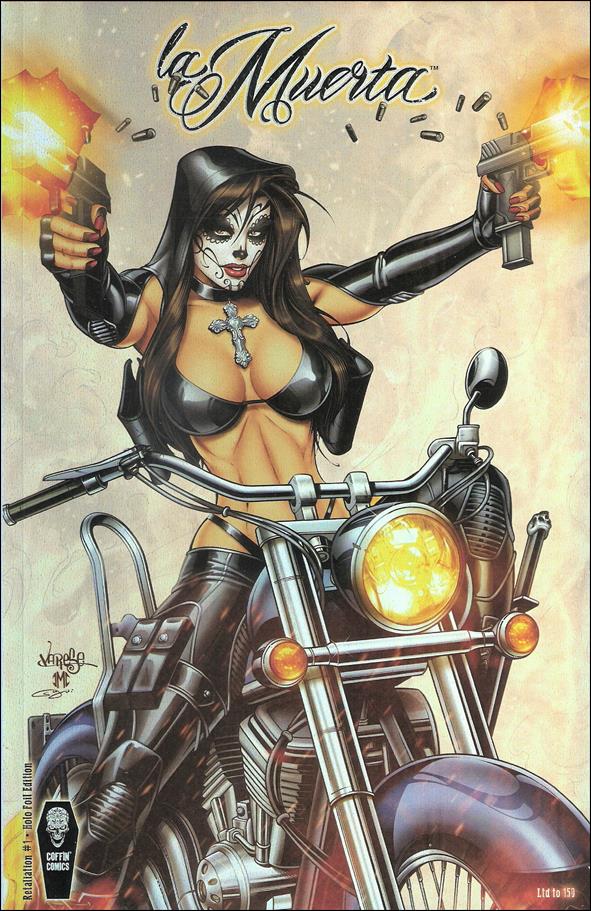 La Muerta: Retaliation issue 1-E Jose Varese Holo Foil Edition 1/150