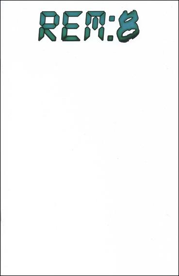 REM 8 issue Teaser-F Blank Cover 1/250