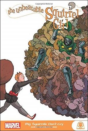 Unbeatable Squirrel Girl: Big Squirrels Don't Cry Cover Image 1