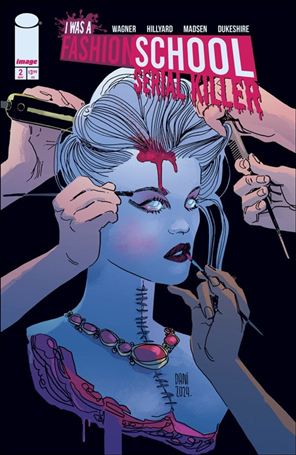 I Was a Fashion School Serial Killer issue 2-C Dani Death's Playdate 1:10 Cover