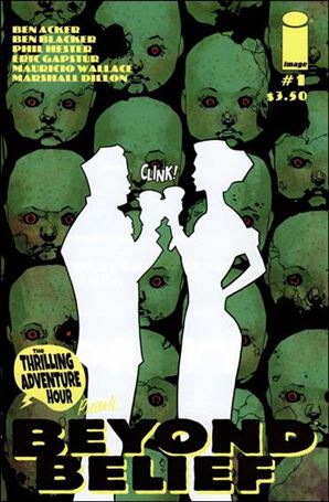Thrilling Adventure Hour Presents: Beyond Belief Cover Image 1