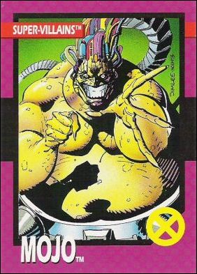 X-Men: Series 1 (Base Set) card 53 Mojo