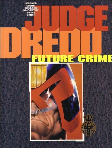 Judge Dredd: Future Crime issue 1